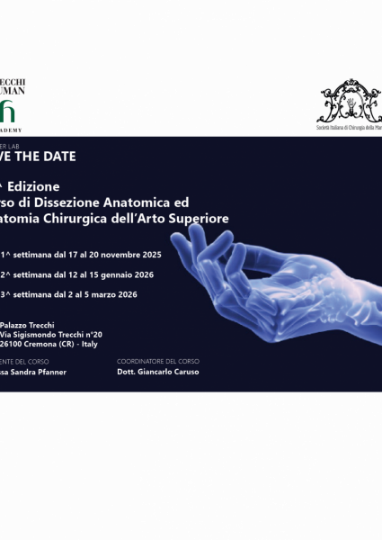 15^ Edizione Corso di Dissezione Anatomica  ed Anatomia Chirurgica  dell’Arto Superiore