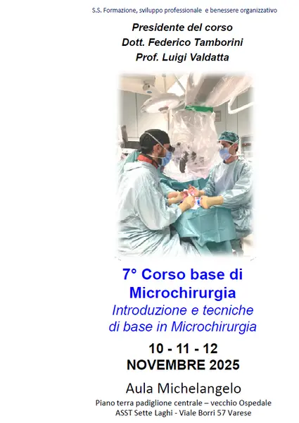 7° Corso base di Microchirurgia Introduzione e tecniche di base in Microchirurgia