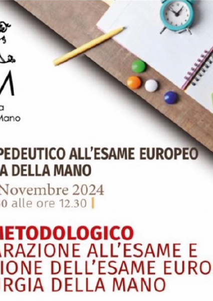 Corso Propedeutico all'Esame Europeo in Chirurgia della Mano