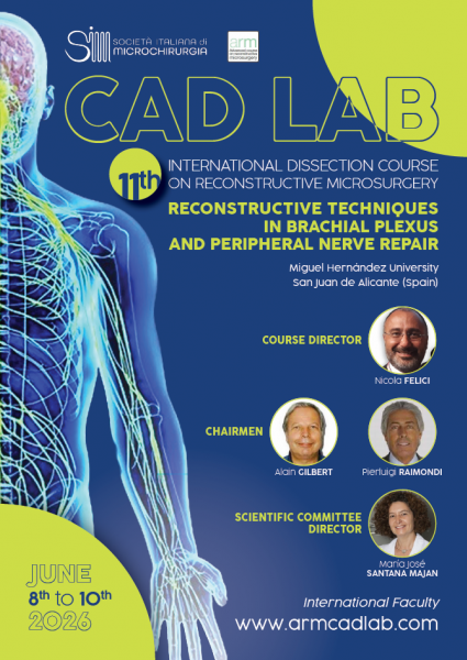 11th International Dissection Course on Reconstructive Microsurgery - RECONSTRUCTIVE TECHNIQUES IN BRACHIAL PLEXUS AND PERIPHERAL NERVE REPAIR