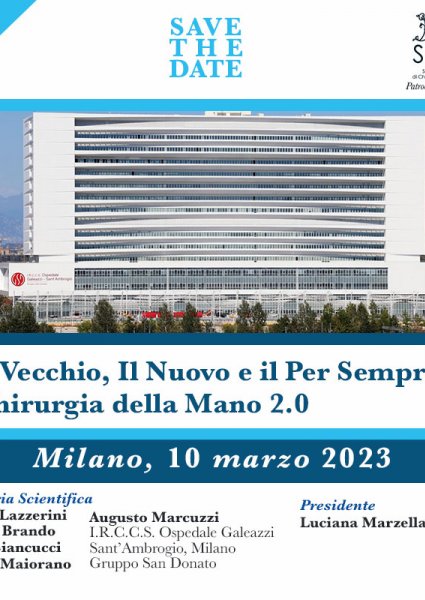 IL VECCHIO, IL NUOVO E IL PER SEMPRE IN CHIRURGIA DELLA MANO 2.0