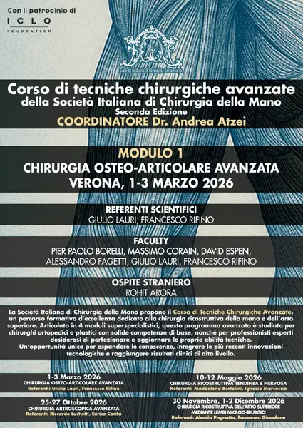 Corso di tecniche chirurgiche avanzate della Società Italiana di Chirurgia della Mano - Modulo 1 CHIRURGIA OSTEO-ARTICOLARE AVANZATA