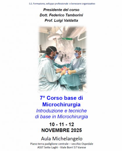 7° Corso base di Microchirurgia Introduzione e tecniche di base in Microchirurgia
