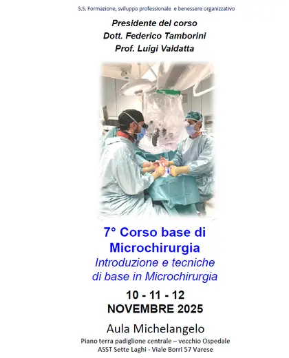 7° Corso base di Microchirurgia Introduzione e tecniche di base in Microchirurgia
