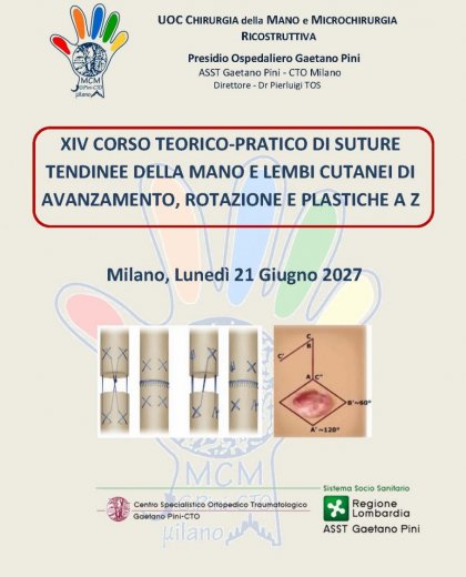 XIV Corso teorico-pratico di suture tendinee della mano e lembi cutanei di avanzamento, rotazione e plastiche a Z