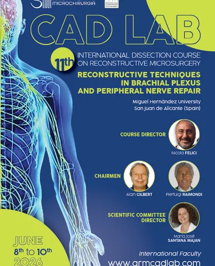 11th International Dissection Course on Reconstructive Microsurgery - RECONSTRUCTIVE TECHNIQUES IN BRACHIAL PLEXUS AND PERIPHERAL NERVE REPAIR