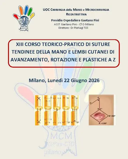 XIII Corso teorico-pratico di suture tendinee della mano e lembi cutanei di avanzamento, rotazione e plastiche a Z