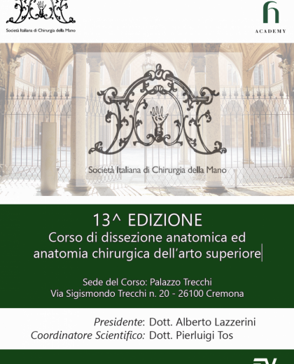 13^ EDIZIONE Corso di dissezione anatomica ed anatomia chirurgica dell’arto superiore
