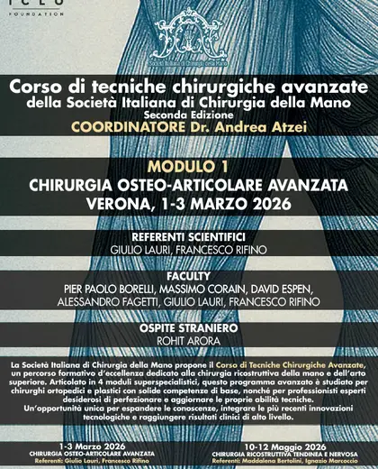 Corso di tecniche chirurgiche avanzate della Società Italiana di Chirurgia della Mano - Modulo 1 CHIRURGIA OSTEO-ARTICOLARE AVANZATA