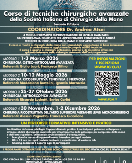 Corso di tecniche chirurgiche avanzate della Società Italiana di Chirurgia della Mano - Modulo 4 CHIRURGIA RICOSTRUTTIVA DELL’ARTO SUPERIORE MEDIANTE LEMBI MICROCHIRURGICI